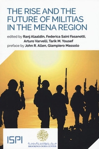 The rise and the future of militias in the MENA region - Librerie.coop