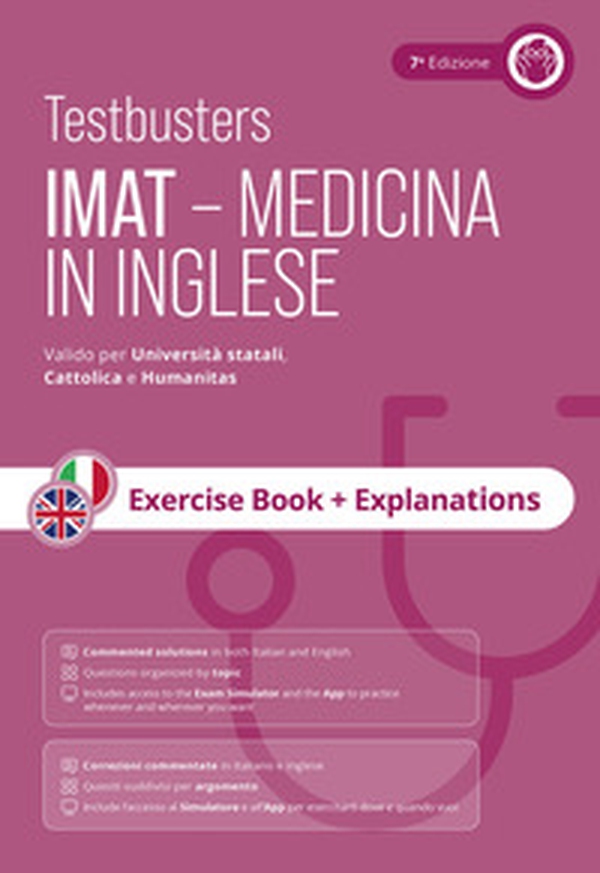 Testbusters. IMAT. Medicina in inglese. Exercise book + explanations - Librerie.coop
