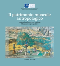 Il patrimonio museale antropologico - Librerie.coop Il patrimonio museale antropologico - Librerie.coop