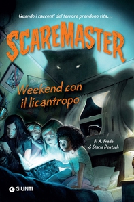 Scaremaster. Weekend con il licantropo - Librerie.coop
