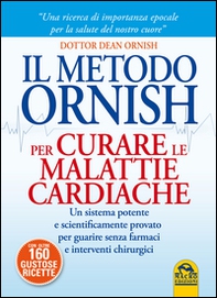 Il metodo Ornish per curare le malattie cardiache - Librerie.coop