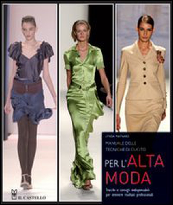 Manuale delle tecniche di cucito per l'alta moda - Librerie.coop Manuale delle tecniche di cucito per l'alta moda - Librerie.coop