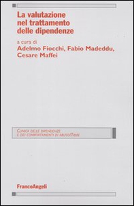 La valutazione nel trattamento delle dipendenze - Librerie.coop