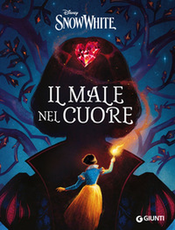 Il male nel cuore. Disney Snow White - Librerie.coop Il male nel cuore. Disney Snow White - Librerie.coop