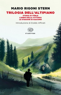 Trilogia dell'altipiano: Storia di Tönle-L'anno della vittoria-Le stagioni di Giacomo - Librerie.coop