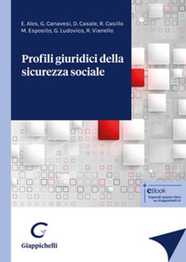 Profili giuridici della sicurezza sociale - Librerie.coop Profili giuridici della sicurezza sociale - Librerie.coop