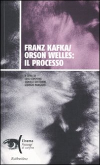 Franz Kafka/Orson Welles: il processo - Librerie.coop