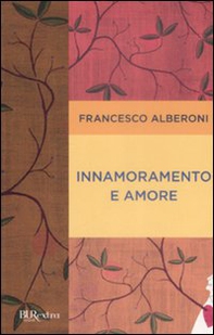 Innamoramento e amore - Librerie.coop