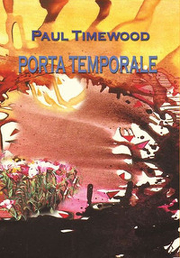 Porta temporale. Throught the time - Librerie.coop Porta temporale. Throught the time - Librerie.coop