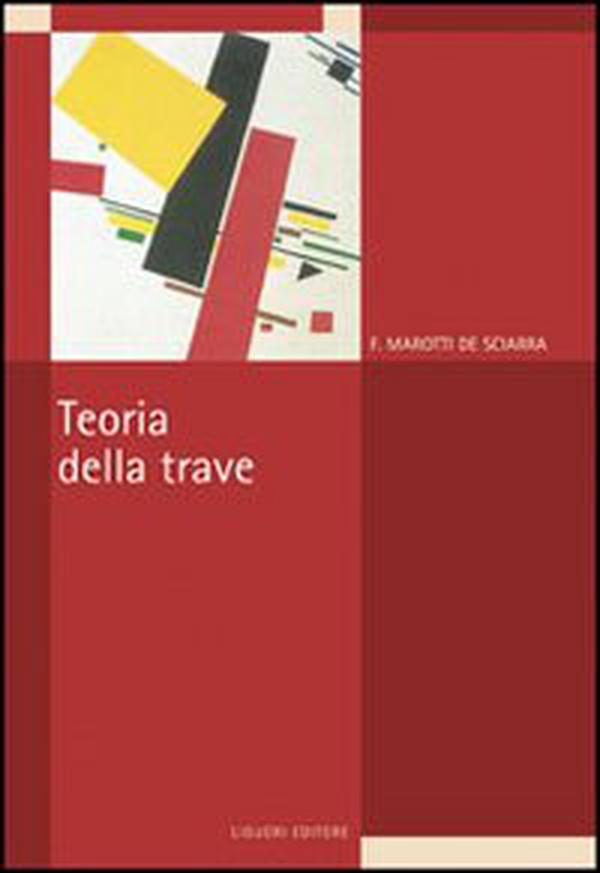 La teoria della trave - Librerie.coop La teoria della trave - Librerie.coop