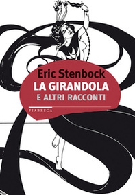 La girandola e altri racconti - Librerie.coop