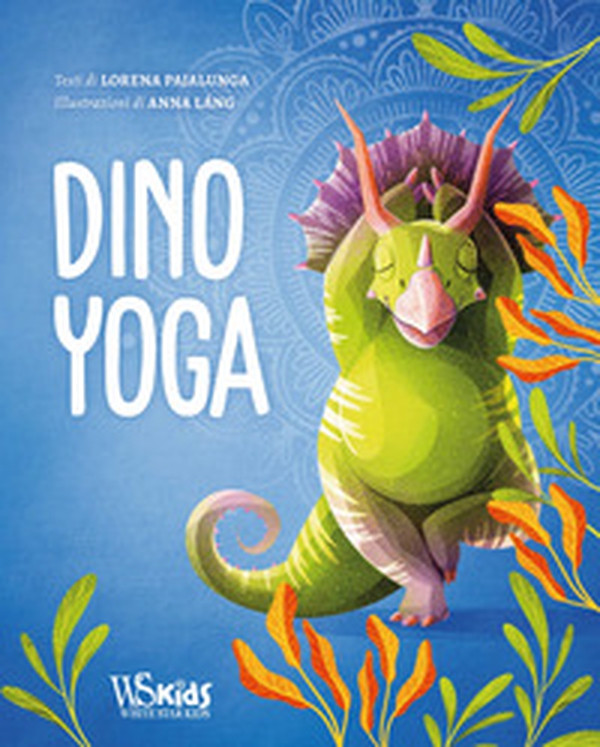 Dino Yoga - Librerie.coop Dino Yoga - Librerie.coop