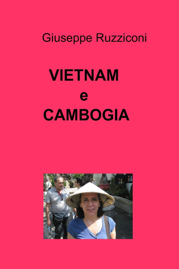 VIETNAM e CAMBOGIA - Librerie.coop VIETNAM e CAMBOGIA - Librerie.coop