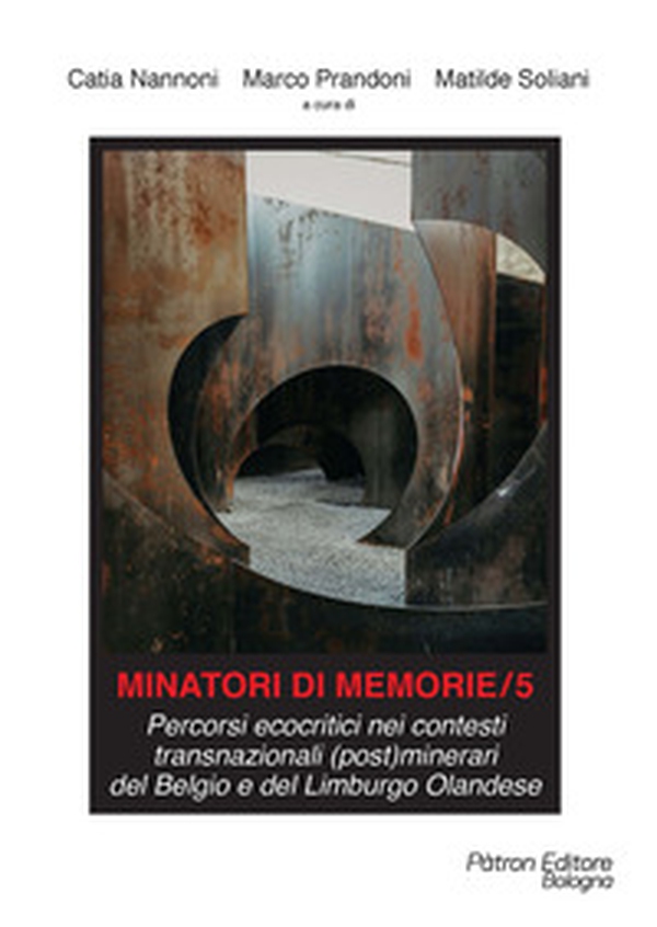 Minatori di memorie - Vol. 5 - Librerie.coop