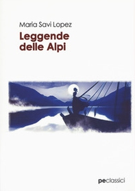 Leggende delle Alpi - Librerie.coop Leggende delle Alpi - Librerie.coop