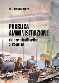 Pubblica amministrazione. Dal periodo Albertino al Covid-19 - Librerie.coop