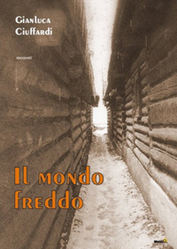 Il mondo freddo - Librerie.coop