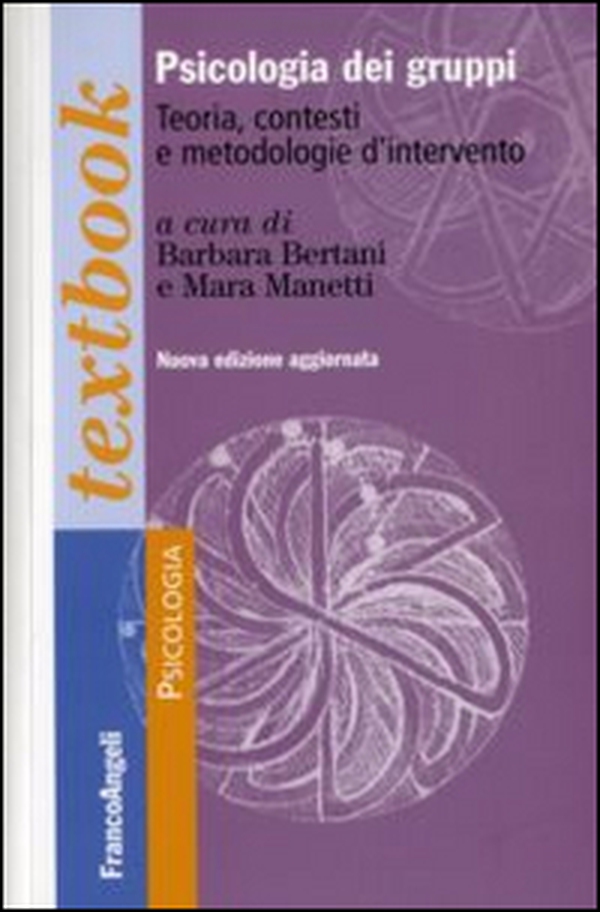 Psicologia dei gruppi. Teoria, contesti e metodologie d'intervento - Librerie.coop Psicologia dei gruppi. Teoria, contesti e metodologie d'intervento - Librerie.coop