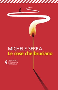 Le cose che bruciano - Librerie.coop Le cose che bruciano - Librerie.coop