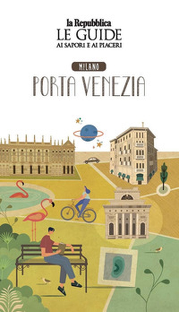 Quartiere Italia. Milano Porta Venezia. Le guide ai sapori e ai piaceri - Librerie.coop Quartiere Italia. Milano Porta Venezia. Le guide ai sapori e ai piaceri - Librerie.coop