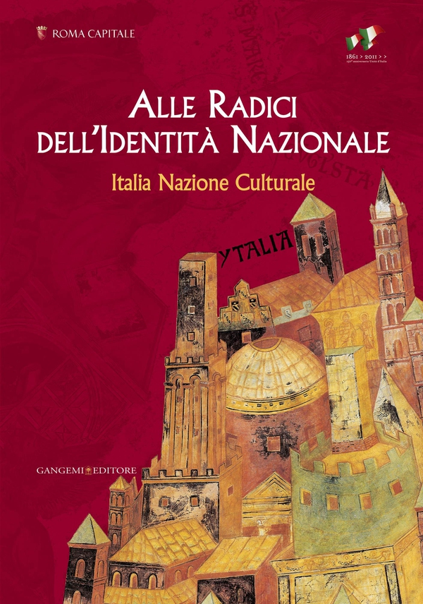 Alle Radici dell'Identità Nazionale - Librerie.coop Alle Radici dell'Identità Nazionale - Librerie.coop
