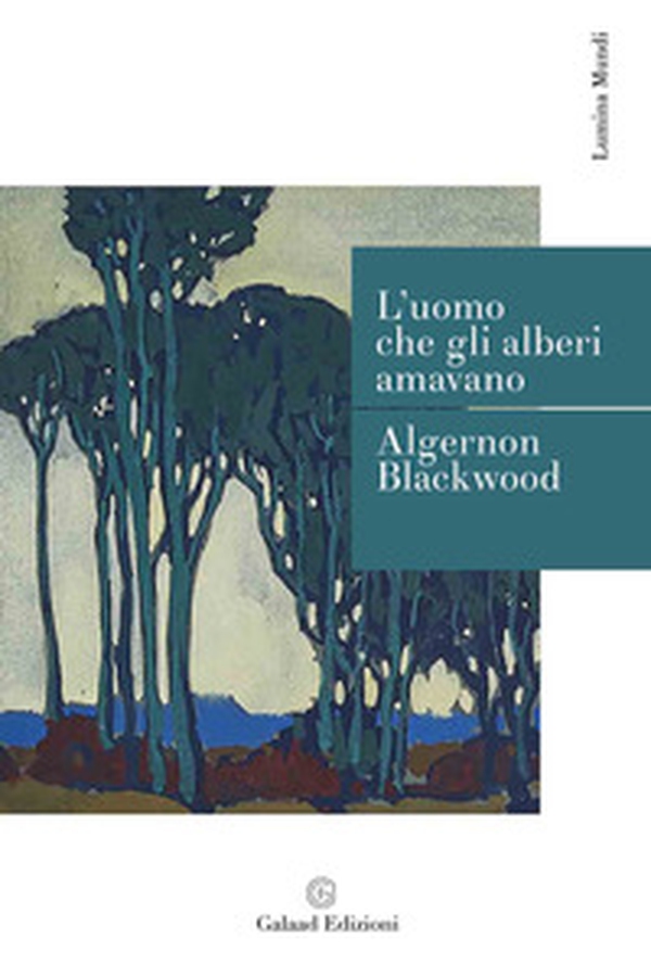 L'uomo che gli alberi amavano - Librerie.coop L'uomo che gli alberi amavano - Librerie.coop