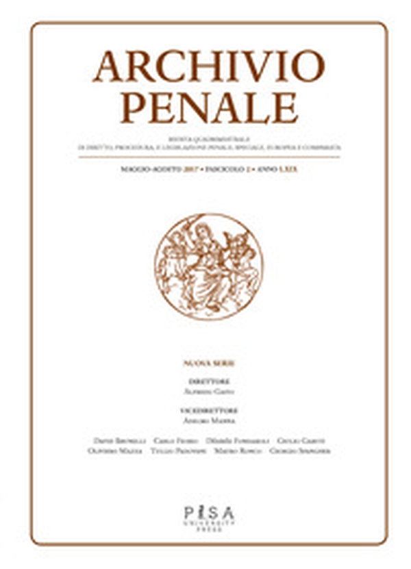 Archivio penale. Rivista quadrimestrale di diritto, procedura e legislazione penale, speciale, europea e comparata - Vol. 2 - Librerie.coop Archivio penale. Rivista quadrimestrale di diritto, procedura e legislazione penale, speciale, europea e comparata - Vol. 2 - Librerie.coop