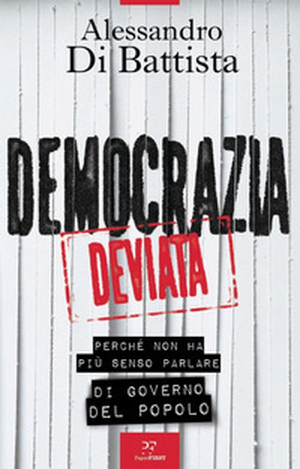 Democrazia deviata. Perché non ha più senso parlare di governo del popolo - Librerie.coop Democrazia deviata. Perché non ha più senso parlare di governo del popolo - Librerie.coop