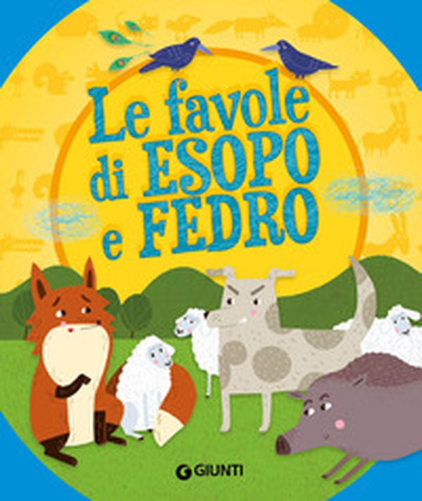 Le favole di Esopo e Fedro - Librerie.coop Le favole di Esopo e Fedro - Librerie.coop