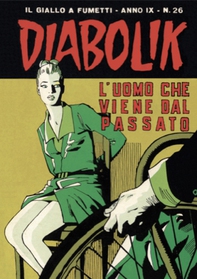 Diabolik 180. L'uomo che viene dal passato - Librerie.coop