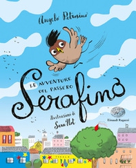 Le avventure del passero Serafino - Librerie.coop