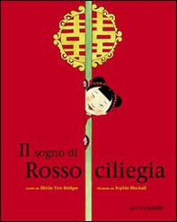 Il sogno di Rossociliegia - Librerie.coop
