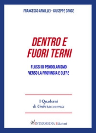 Dentro e fuori Terni. Flussi di pendolarismo verso la provincia e oltre - Librerie.coop
