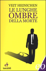 Le lunghe ombre della morte - Librerie.coop Le lunghe ombre della morte - Librerie.coop