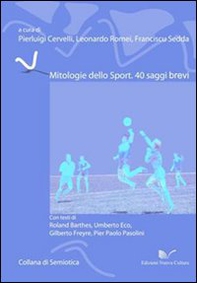 Mitologie dello sport. 40 saggi brevi - Librerie.coop