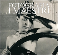 Masters of photography. Ediz. italiana, inglese, spagnola e portoghese - Librerie.coop Masters of photography. Ediz. italiana, inglese, spagnola e portoghese - Librerie.coop