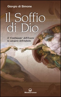Il soffio di Dio. Il «continuum» dell'Essere, le categorie dell'infinito - Librerie.coop