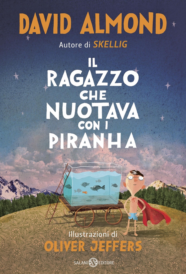 Il ragazzo che nuotava con i piranha - Librerie.coop Il ragazzo che nuotava con i piranha - Librerie.coop
