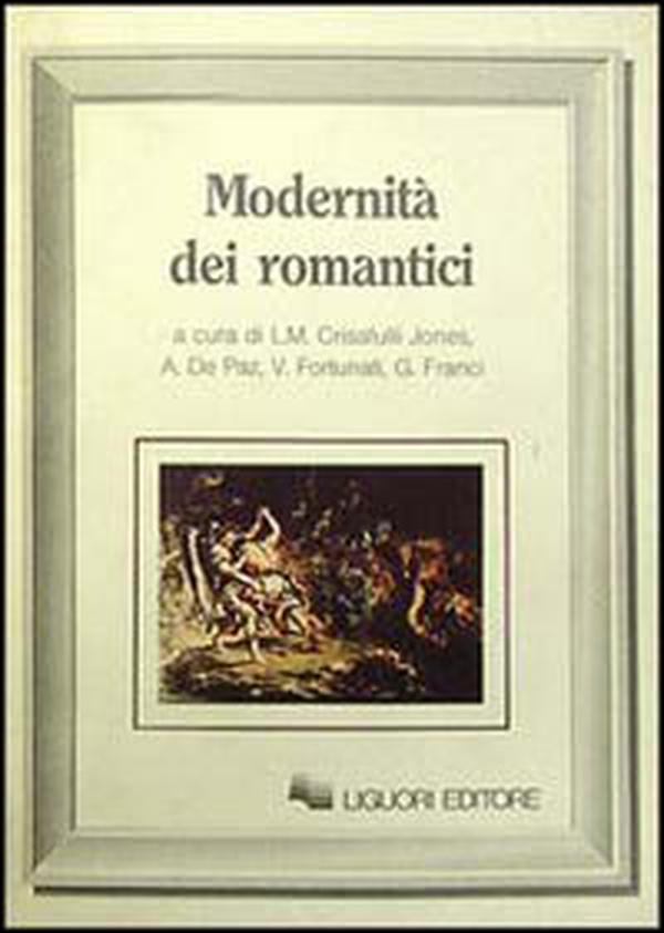 Modernità dei romantici - Librerie.coop Modernità dei romantici - Librerie.coop