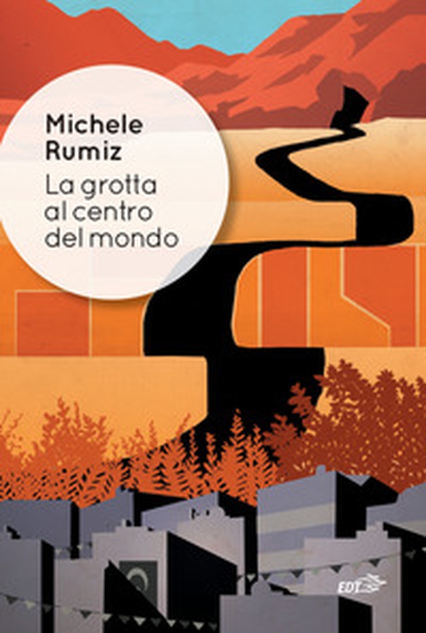 La grotta al centro del mondo - Librerie.coop La grotta al centro del mondo - Librerie.coop