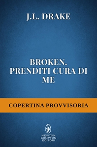 Broken. Prenditi cura di me - Librerie.coop Broken. Prenditi cura di me - Librerie.coop