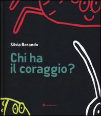Chi ha il coraggio? - Librerie.coop