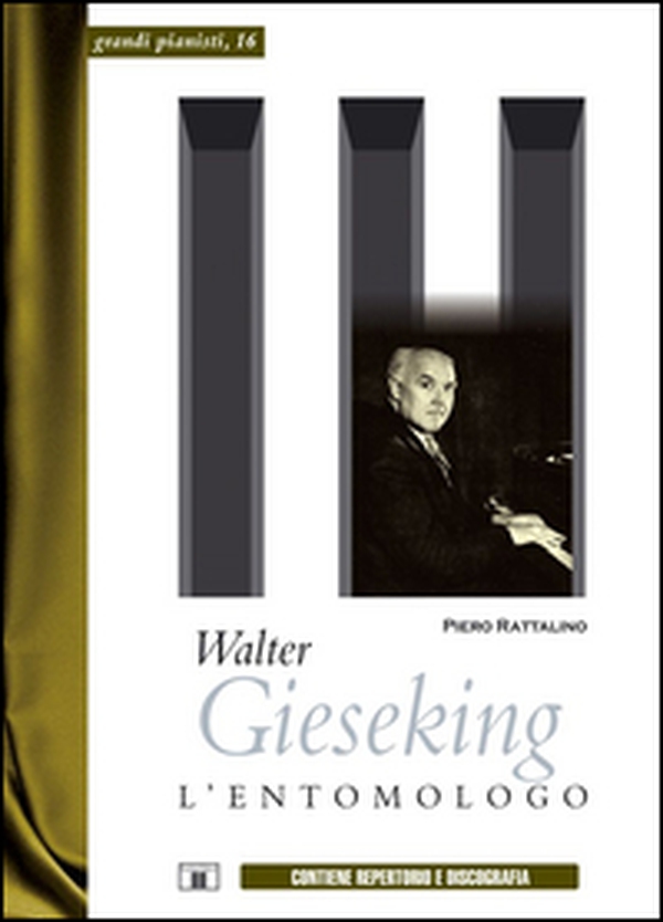 Walter Gieseking. L'entomologo - Librerie.coop Walter Gieseking. L'entomologo - Librerie.coop