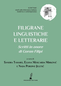 Filigrane linguistiche e letterarie. Scritti in onore di Goran Filipi - Librerie.coop