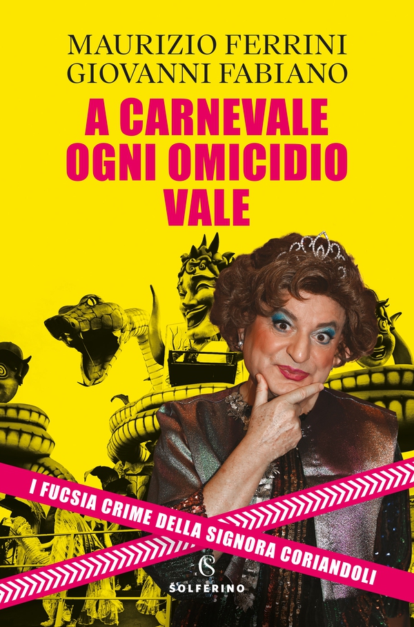 A Carnevale ogni omicidio vale - Librerie.coop