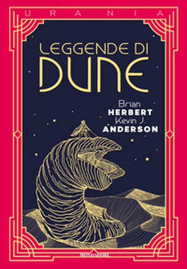 Leggende di Dune - Librerie.coop Leggende di Dune - Librerie.coop