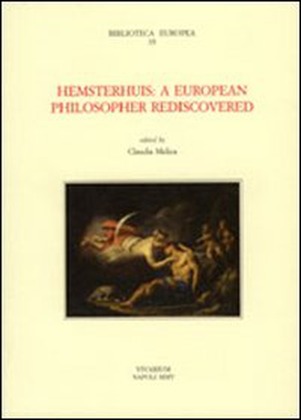 Hemsterhuis. A European philosopher rediscovered - Librerie.coop Hemsterhuis. A European philosopher rediscovered - Librerie.coop