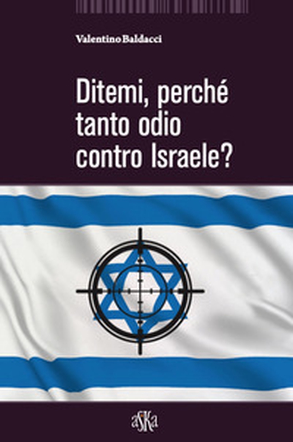 Ditemi, perché tanto odio contro Israele? - Librerie.coop Ditemi, perché tanto odio contro Israele? - Librerie.coop