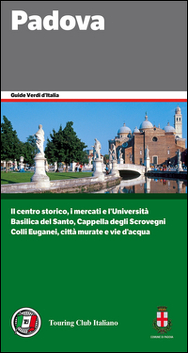 Padova e il suo territorio - Librerie.coop Padova e il suo territorio - Librerie.coop