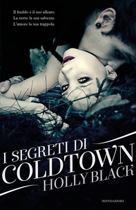 I segreti di Coldtown - Librerie.coop